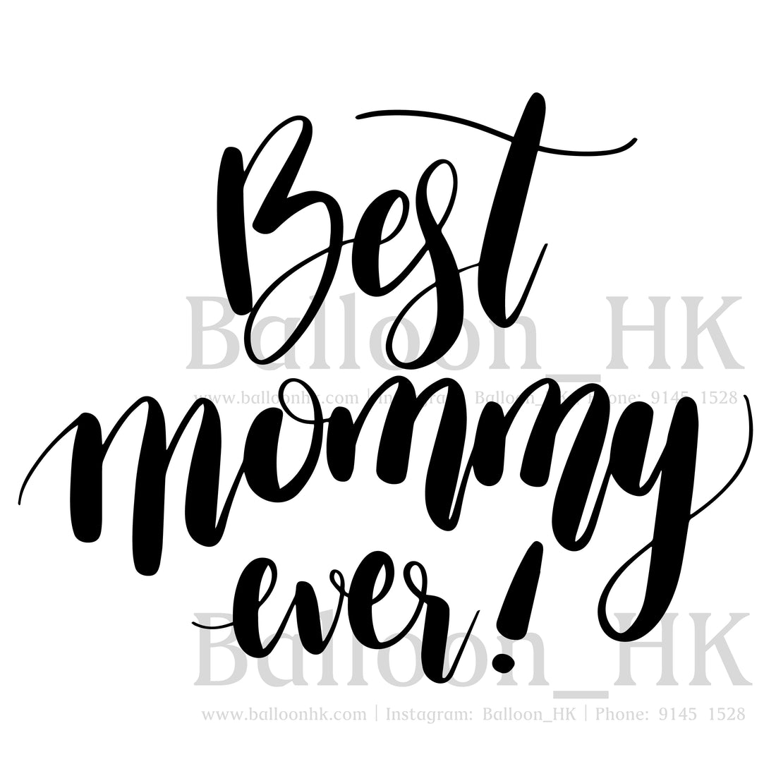 Demo-Mom-03-Best mommy ever-Calli